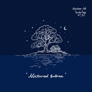 Anthology EP,Pt.1 Nocturnal Embrace