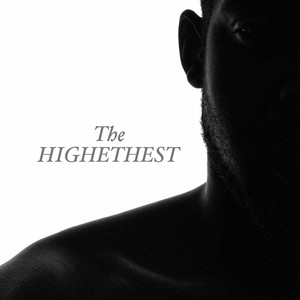 The Highethest (Explicit)