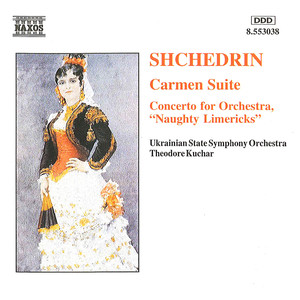 Shchedrin: Carmen Suite / Concerto for Orchestra