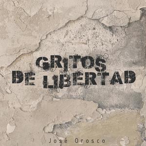 Gritos de libertad