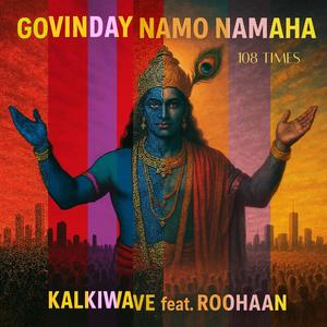 Govinday Namo Namaha (feat. Roohaan) (108 Times)