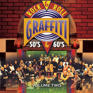 Rock & Roll Graffiti 50's & 60's (Live / Vol. 2)