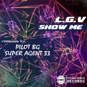 Show Me (Pilot Bg Remix)