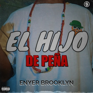 El Hijo de Peña (Explicit)