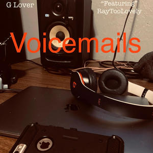 Voicemails (feat. RayTooLovely) [Explicit]