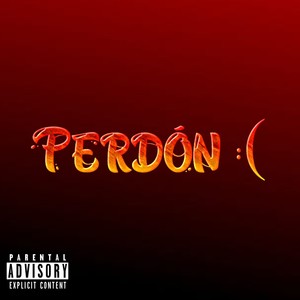 Perdón (Extended Version) [Explicit]