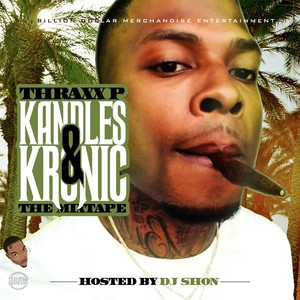 Kandles and Kronic: The Mixtape (Explicit)