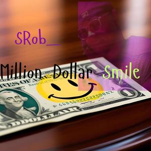 Million Dollar Smile (Explicit)