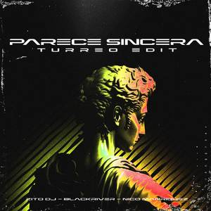 Parece Sincera (Turreo Edit)