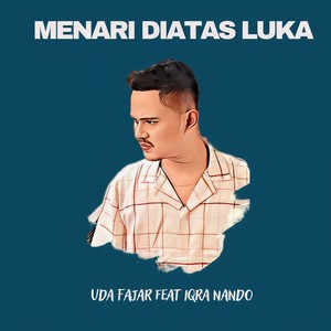 Menari Diatas Luka