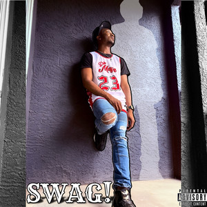 Swag! (Explicit)