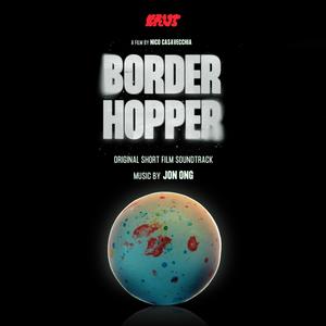 Border Hopper (Original Short Film Soundtrack)