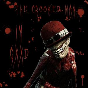 THE CROOKED MAN (Explicit)