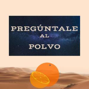PREGUNTALE AL POLVO (feat. Chevalier Noir)