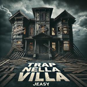 TRAP NELLA VILLA (Explicit)