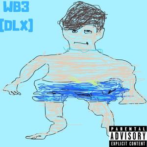 Water Boi 3 (Deluxe Edition) [Explicit]