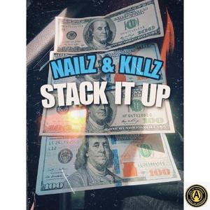 Stack It Up (feat. Killz aka Killa Kaunn) (Explicit)