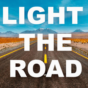 Light The Road (Explicit)