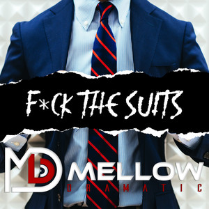 F*Ck the Suits (Explicit)