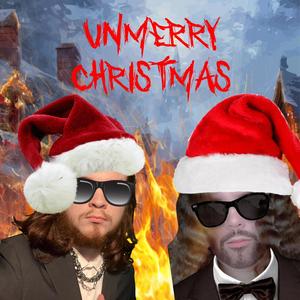 UNMERRY CHRISTMAS (feat. The Notorious CC) (Explicit)