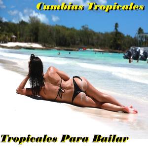 Tropicales Para Bailar