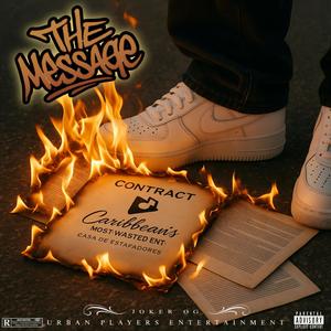 THE MESSAGE (Explicit)
