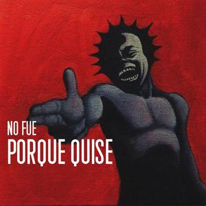 PORQUE QUISE (Explicit)