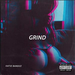 GRIND (Explicit)