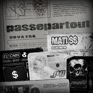 Passepartout (feat. Mati $$) (Explicit)