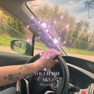 Touch The Sky