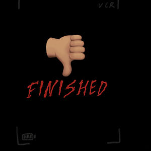 Finished (feat. Bxbytray) (Explicit)