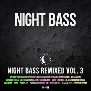 Night Bass Remixed Vol. 3