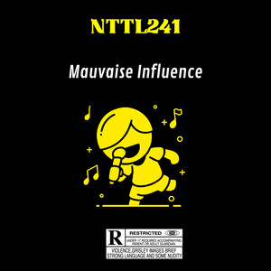 Mauvaise Influence (Explicit)