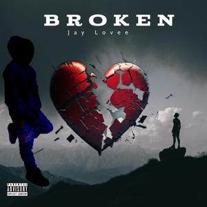 Broken (Explicit)