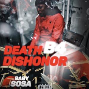 Death B4 Dishonor (Explicit)