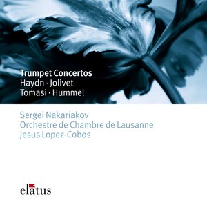 Haydn, Hummel, Tomasi & Jolivet : Trumpet Concertos - Elatus