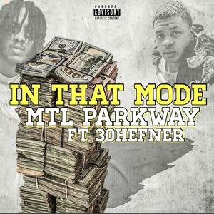 In that Mode(feat. 30hefner) (Explicit)