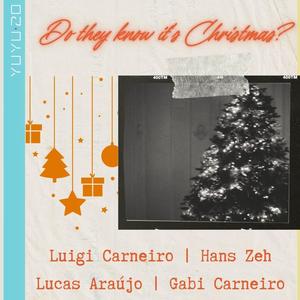 Do They Know It's Christmas? (feat. Lucas Araújo & Gabi Carneiro)