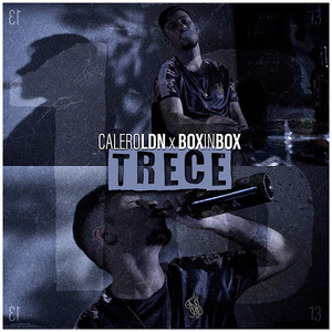 Trece (Explicit)