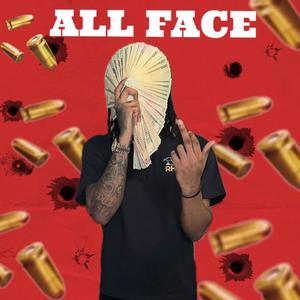 All Face Freestyle (Explicit)