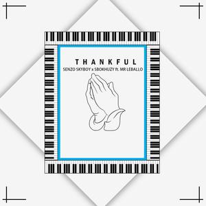 Thankful (feat. MR Leballo & Sbokhuzy)