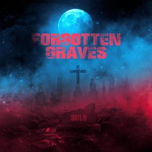 FORGOTTEN GRAVES (Explicit)