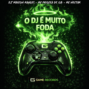 O DJ É MUITO FODA (Explicit)