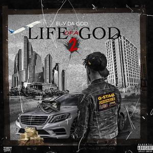 Life of a God 2 (Explicit)