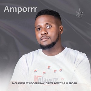 Amporrr (feat. Cooper Kay, Differ Lowdy & M Sbosh)