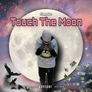 Touch The Moon (Explicit)