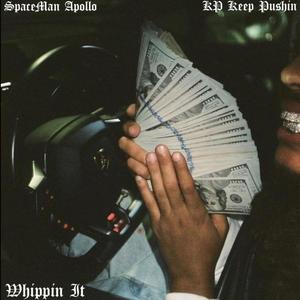 Whippin It (Explicit)