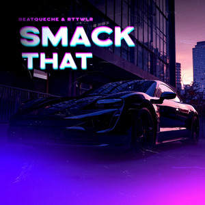 Smack That (Techno Version)