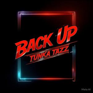 Back Up (Explicit)