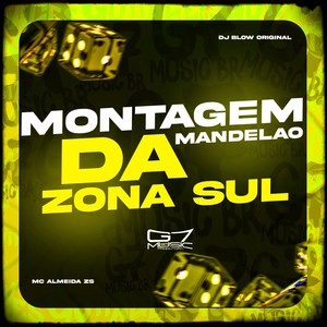 Montagem Mandelao da Zona Sul (Explicit)